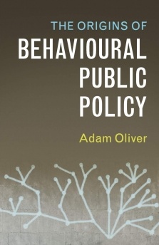 The Origins of Behavioural Public Policy