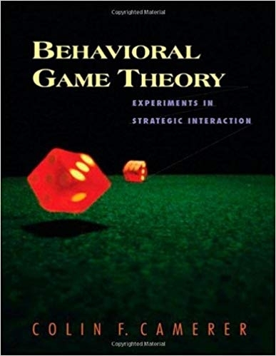 Behavioral Game Theory